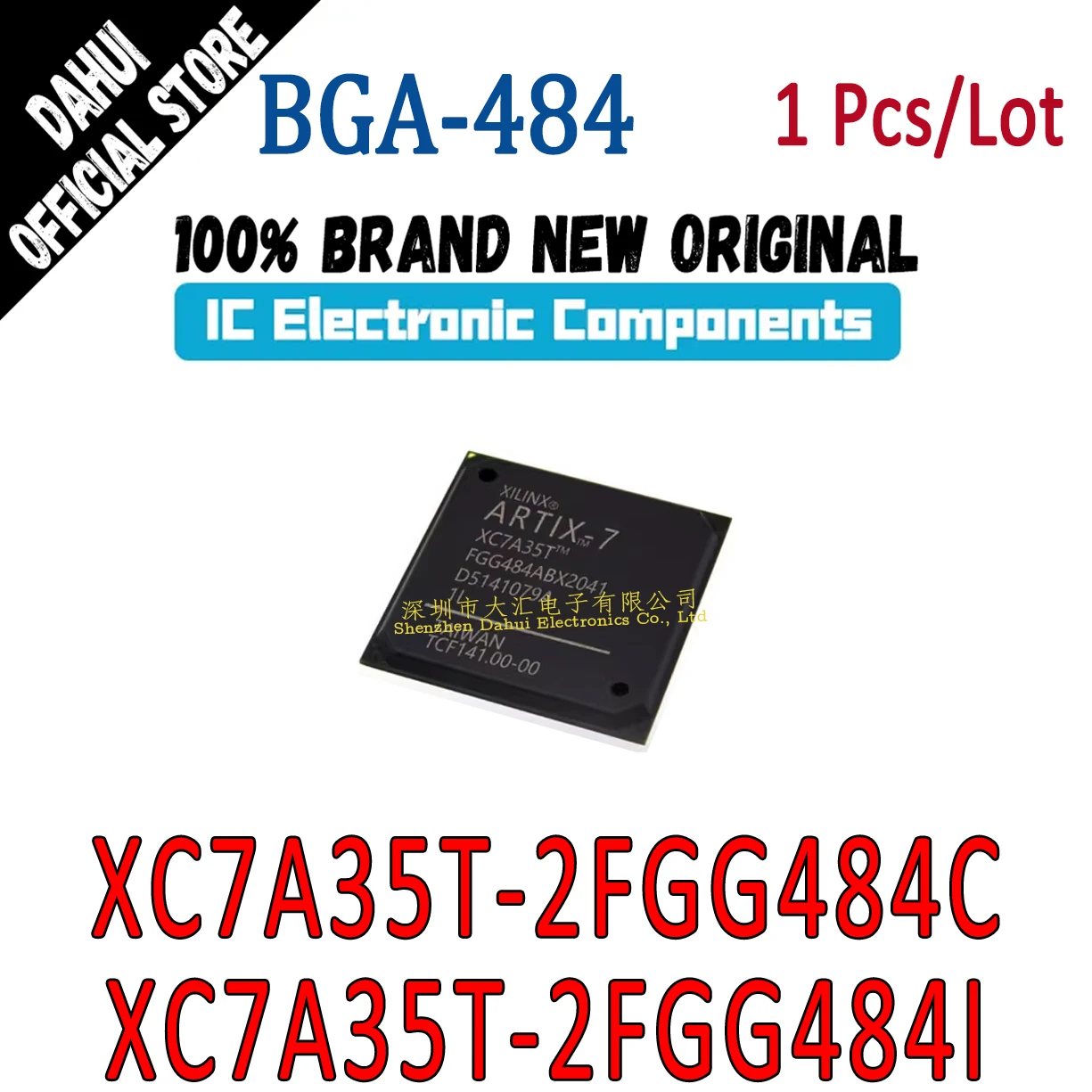 

XC7A35T-2FGG484C XC7A35T-2FGG484I XC7A35T FGG484 2C 2I BGA-484 Programmable logic chip IC new original