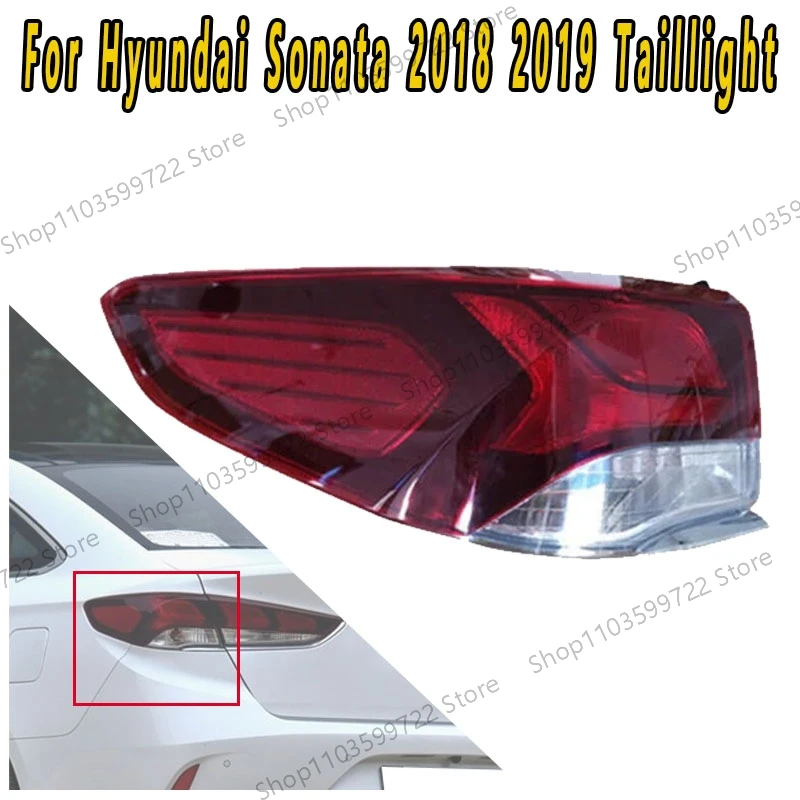 

For Hyundai Sonata 2018 2019 Car Rear Bumper Tail Light Taillamp Brake Stop Reverse Warning Reflector Lamp Taillight