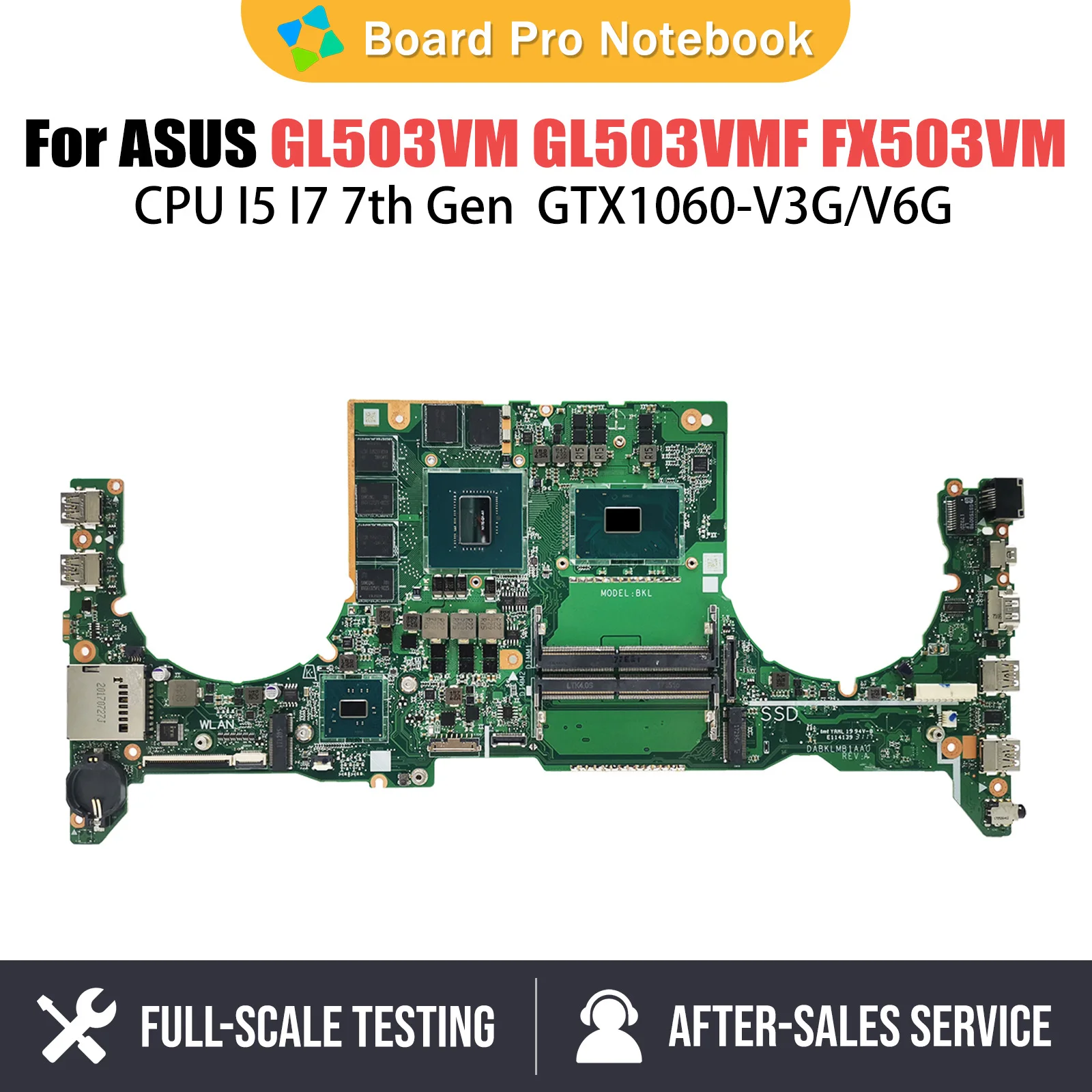 

For ASUS GL503VM FX503VM FX63V S5AM DA0BKLMBAD0 DABKLMB1AA0 laptop Mainboard I5-7300HQ I7-7700HQ GTX1060-V3G/V6G Motherboard