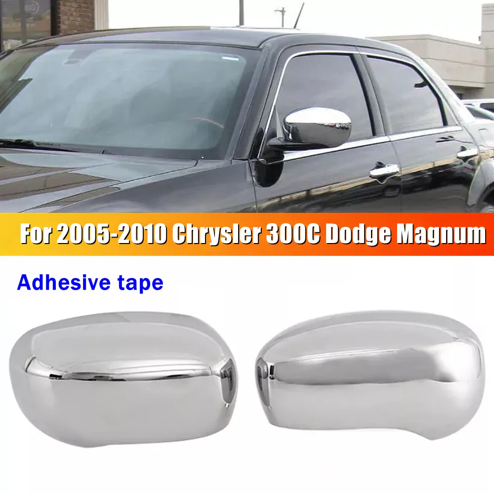 For Dodge Charger Magnum Chrysler 300/300C 2005-2010 Car Rearview Side Mirror Cover Wing Cap Door Shell Trim ABS Chrome