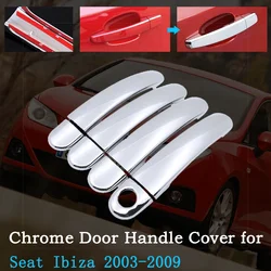 Chrome Car Door Handle Cover for Seat Ibiza MK3 6L 2003~2009 Car Covering Trim Set Exterior Accessories 2004 2005 2006 2007 2008