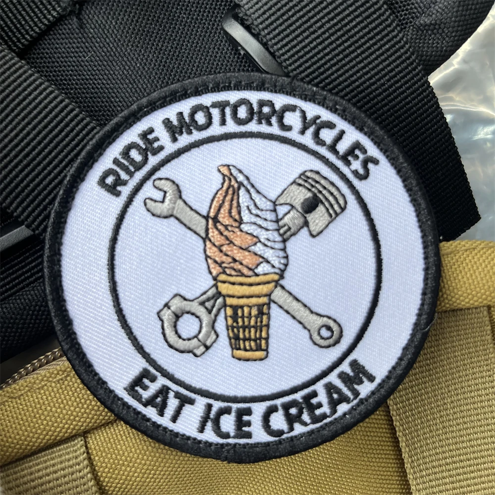 

Ride Motorcycles Eat Ice Cream Embroidered Patches Tactical Morale Badge Backpack Hook and Loop Sticker