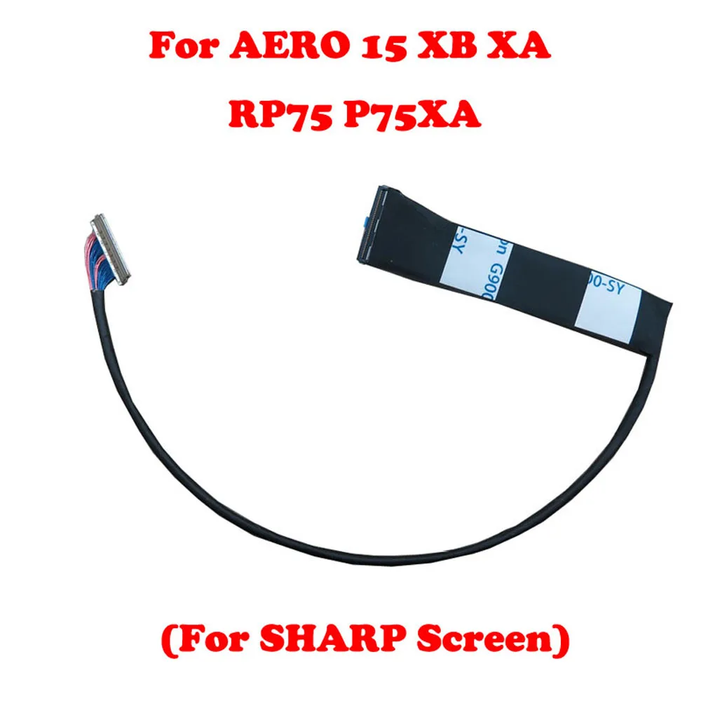 Laptop LCD Cable For Gigabyte For AERO 15 XB XA RP75 40PIN EDP W/O LED FHD (For SHARP ) Non-LED Version For AERO 15 SA XA RP75
