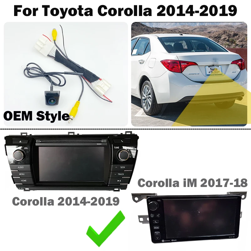 

Car Rear View Reversing Camera for Toyota Corolla / Corolla iM 2014-2019 OEM screen C24 Pin Reverse Camera Retention Harness