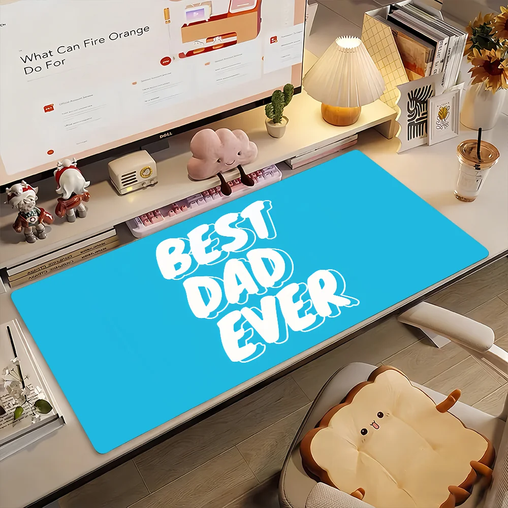 Best Dad Ever Mouse Pad Computer Laptop Rubber Non-slip Mouse Mat Mousepad Gamers Decoracion Desk Mat