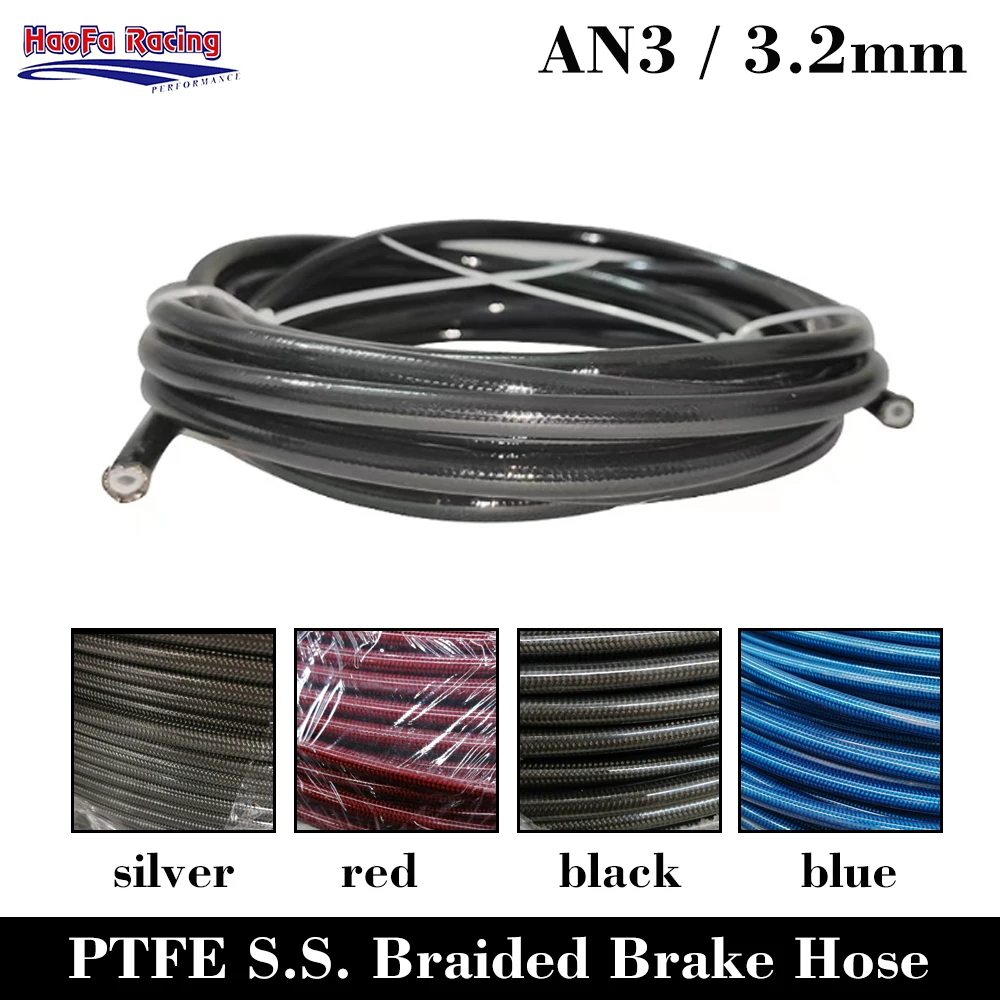 

Universal AN3 Motorcycle PTFE Brake Hose ID 3.2MM Racing Flexible Hydraulic Pipe Stainless Steel Braided PTFE Brake Line 3M 5M