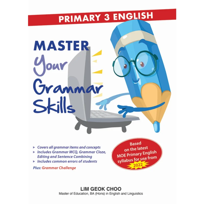 

Primary 3 English Master Your Grammar Skills Lim Geok Choo Curriculum Planning And Development 9789814996372 Book