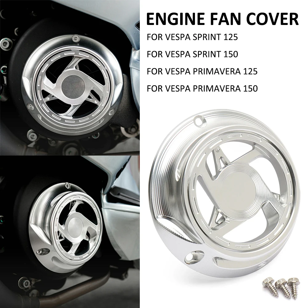 

New For Vespa Primavera 150 125 Sprint 125 150 Motorcycle Accessories Aluminum Engine Radiator Guard Rotating Cooling Fan Cover