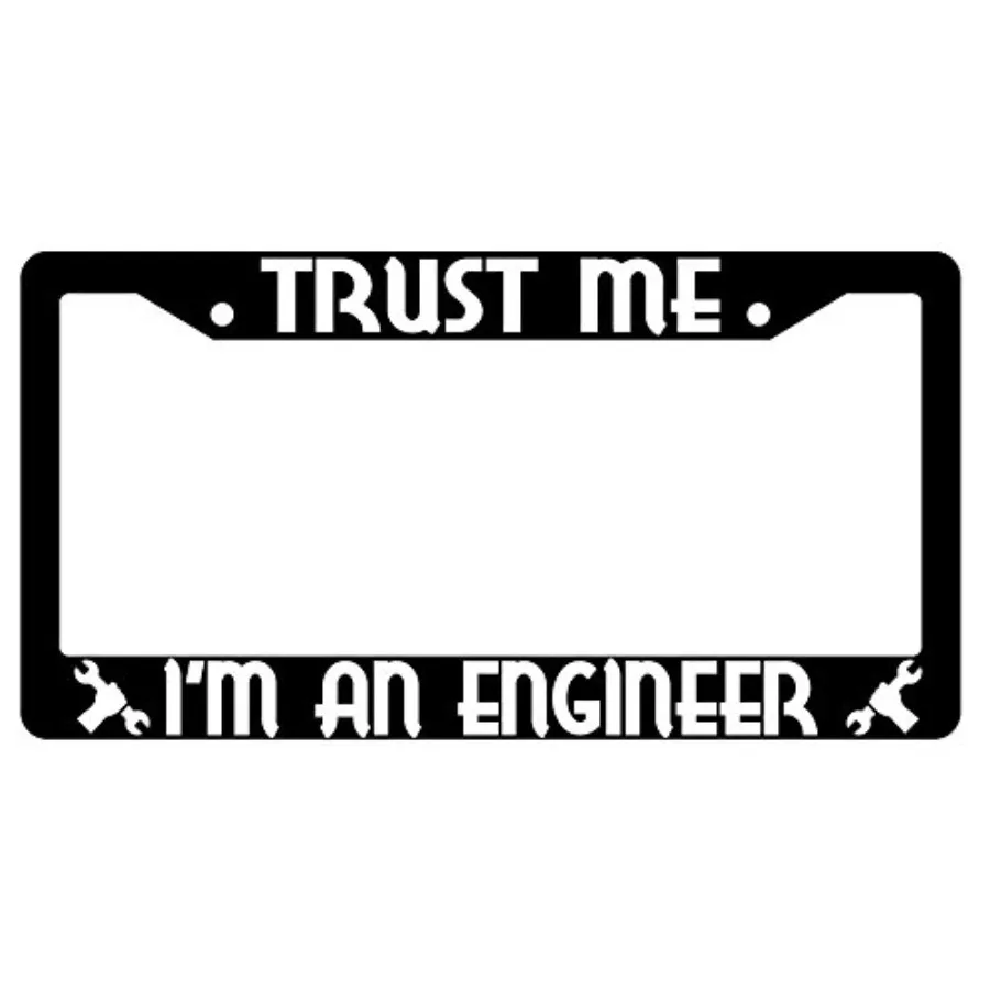 

Trust Me I'm An Engineer Black Plastic License Plate Frame