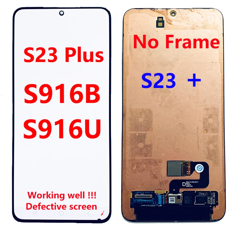 

AMOLED S23+ LCD For Samsung S23 Plus Display Touch Screen Digitizer For S23 Plus 5G S916B S916U No Frame with Defective screen