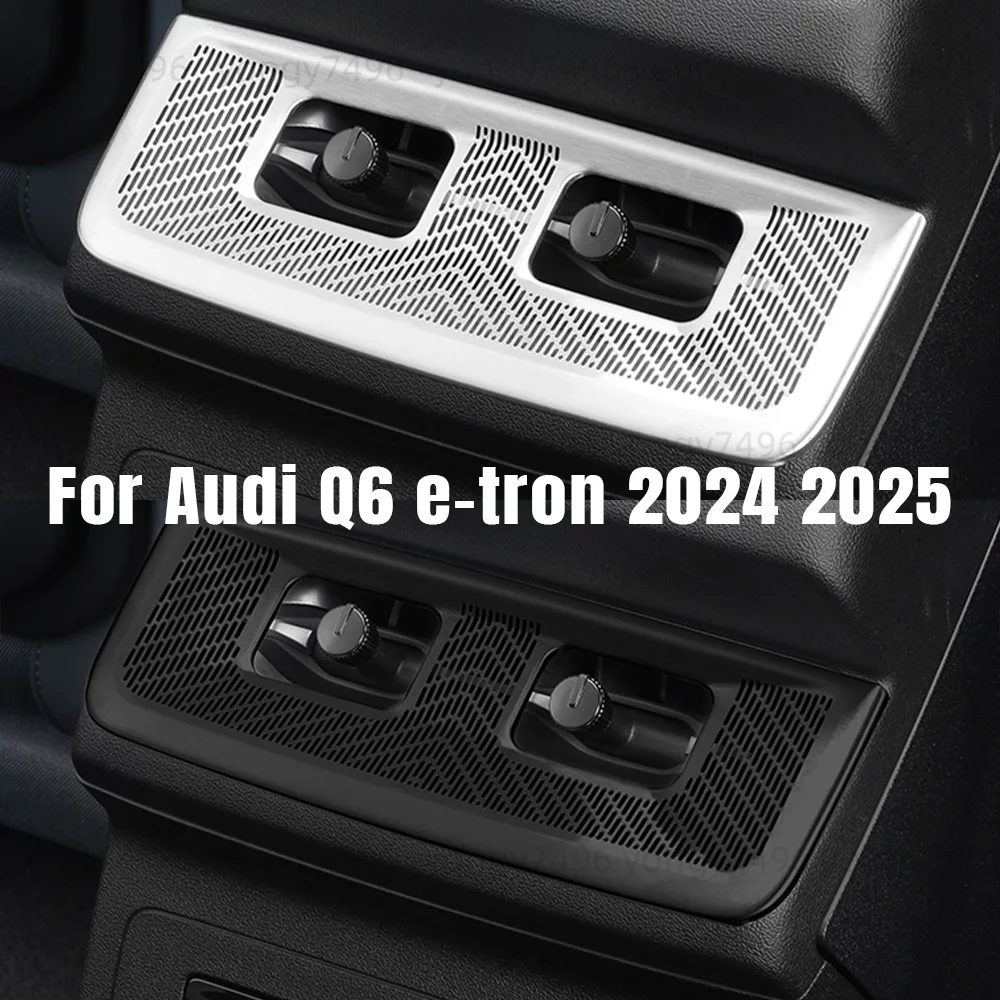 Car Upgrade For Audi Q6 e-tron 2024 2025 Handrail Box Rear Air Outlet Dust Cover Interior Decoration Modification Parts