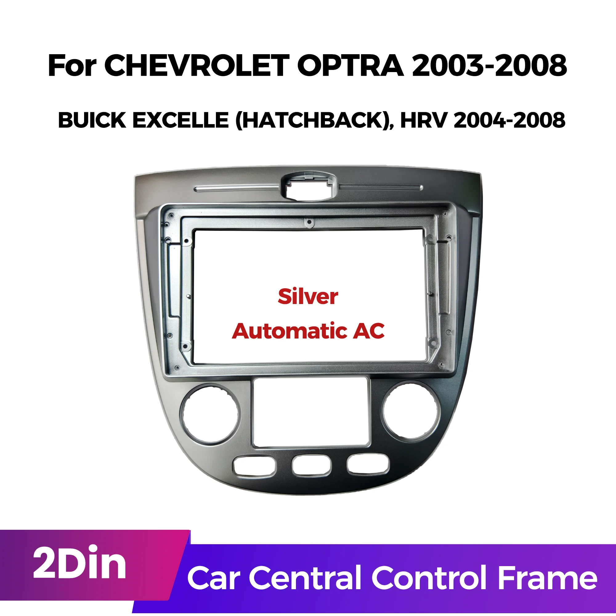9 Inch Car Multimedia Screen Panel Frame 2DIN  Radio Panel for CHEVROLET OPTRA BUICK EXCELLE  HATCHBACK 2004-2008 Dash Trim KIT
