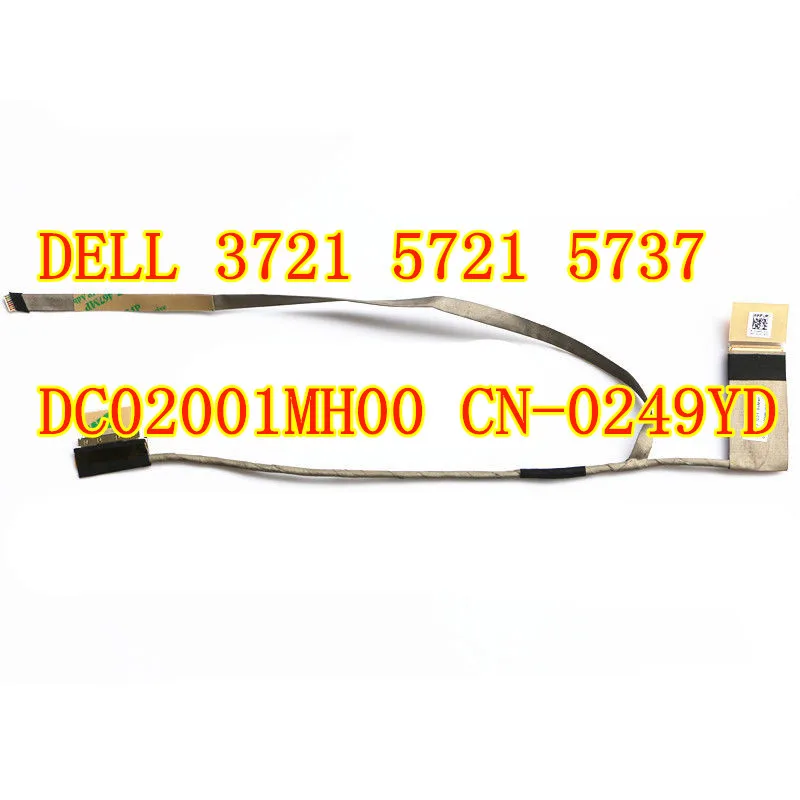 

For Inspiron 3721 5737 Screen cable DC02001MH00 CN-0249YD
