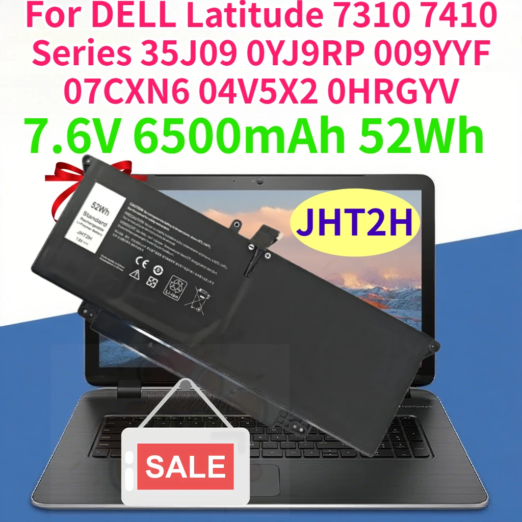 Nueva Batería para Portátil JHT2H de 6500mAh para DELL Latitude 7310 7410 Series 35J09 0YJ9RP 009YYF 07CXN6 04V5X2 0HRGYV 7.6V 52WH