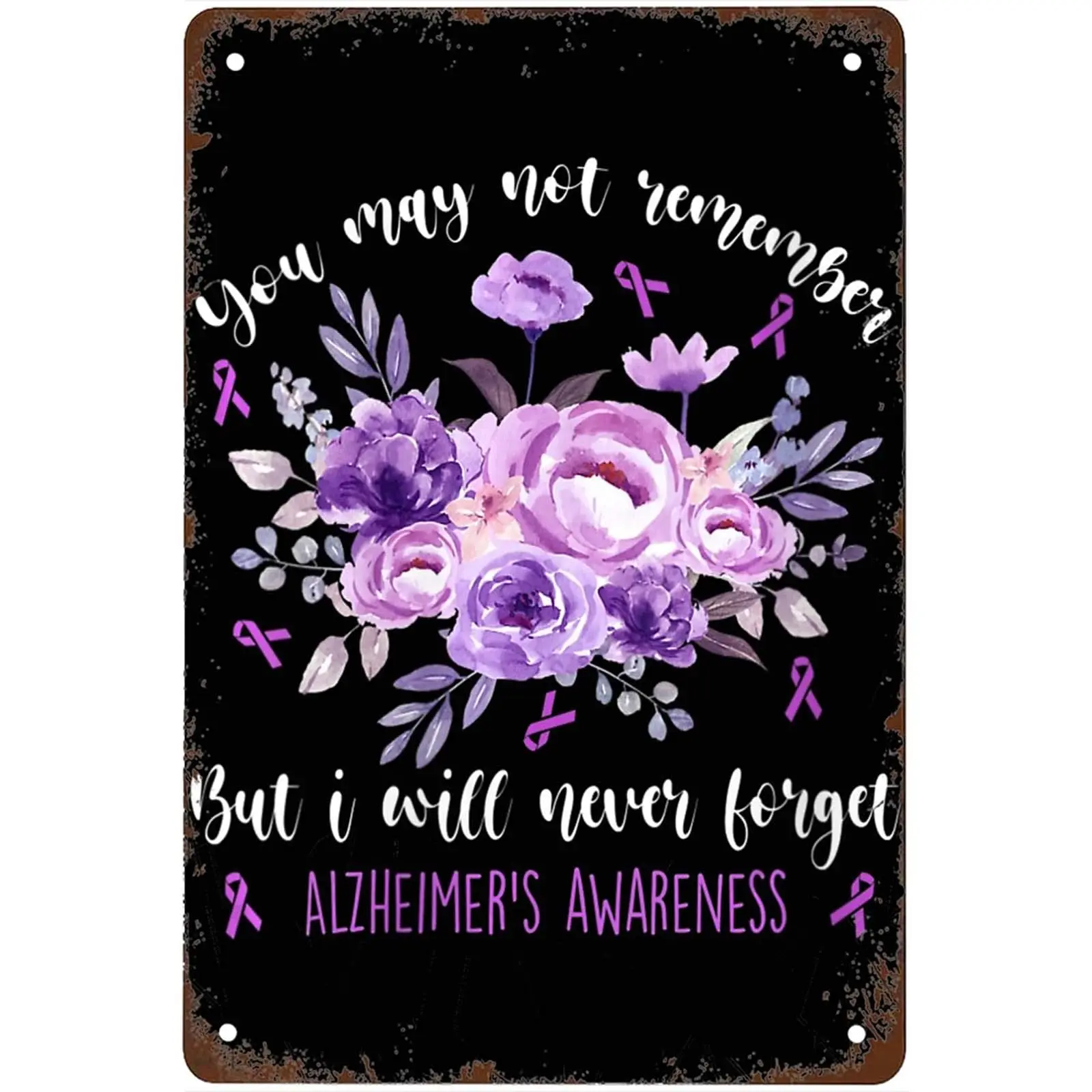 Funny Womens I Never Forget Alzheimer Awareness Wear Purple Ribbon Quote V Neck Signs Wall Decor Art Poster Metal Sign Fun Offic