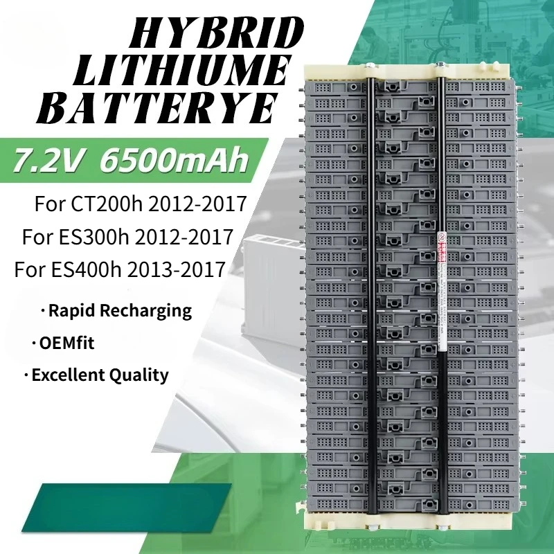 7.2V 6.5Ah Lithium Ion High Quality Long Service Life Hybrid Car Battery New For Lexus CT200h 12-17 ES300h 12-17 ES400H 13-17