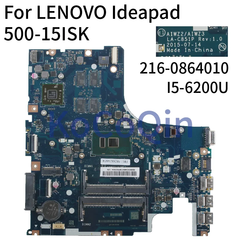 

AIWZ2/AIWZ3 для материнской платы ноутбука LENOVO Ideapad 500-15ISK LA-C851P Core I5-6200U 216- 0864018 Материнская плата для ноутбука DDR3