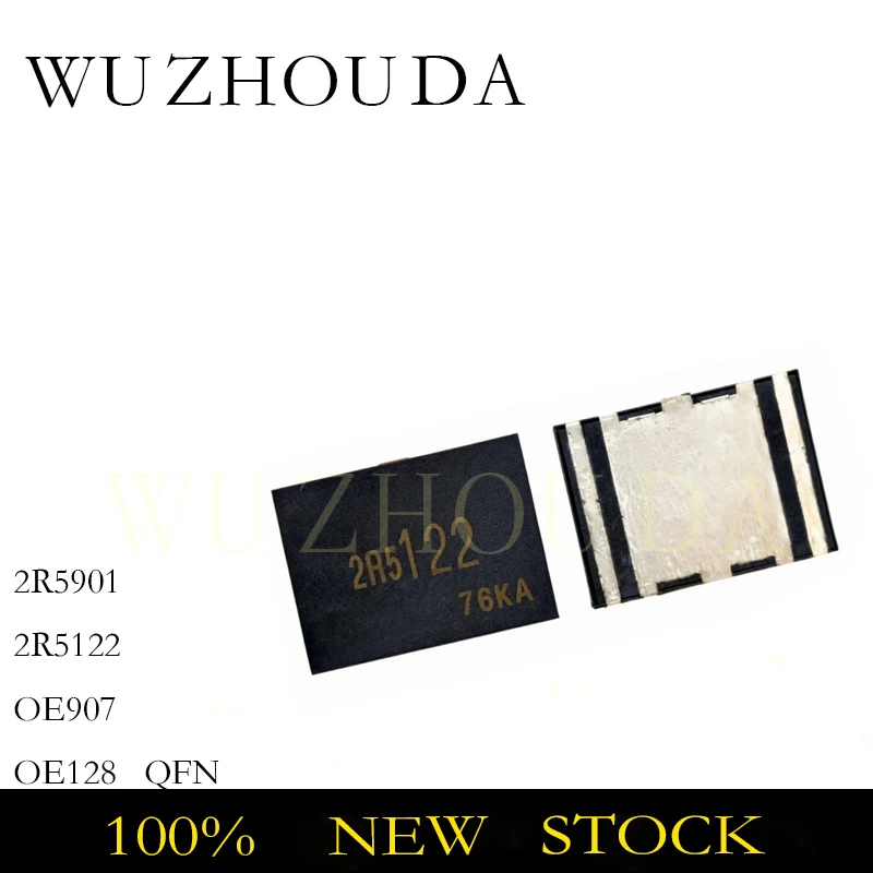 2PCS 2R5901 2R5122 OE907 OE128 0E128 QFN large capacitor notebook power failure IC CHIP NEW STOCK