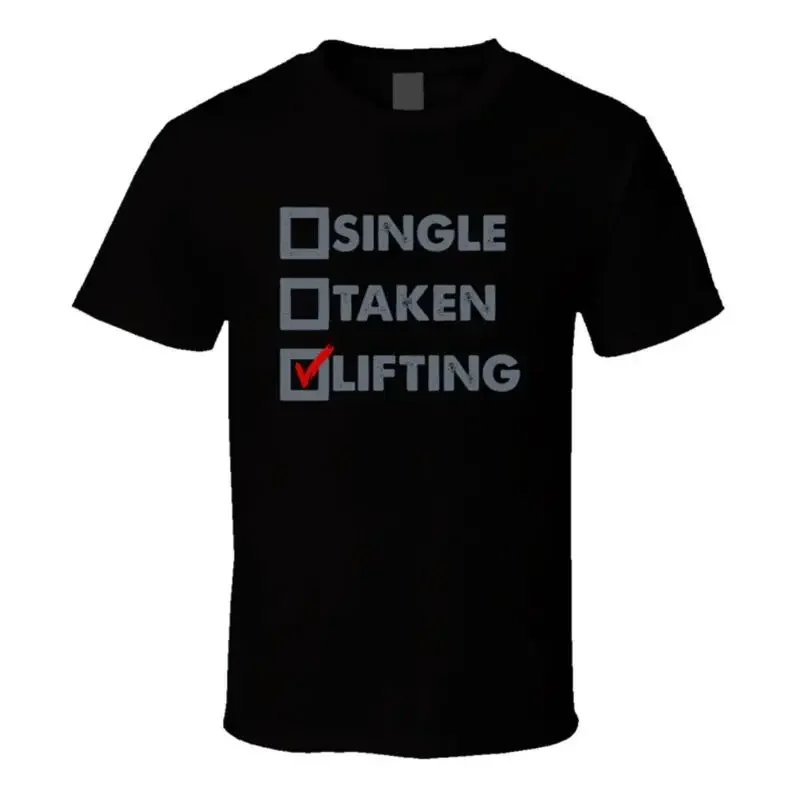 Single Taken Lifting Gym Workout T Shirt