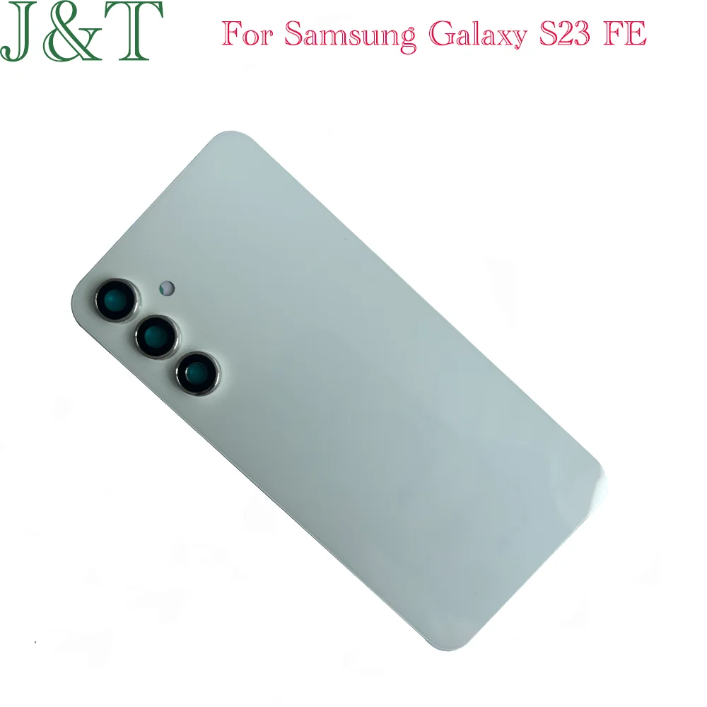 New For Samsung Galaxy S23 FE Back Battery Cover Rear Door Housing Rear Glass Case For Samsung Galaxy S23FE With Camera Lens