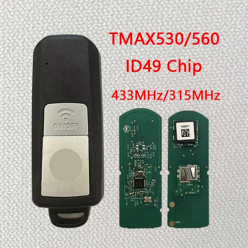 

10pcs 433/315MHz ID49 Chip Remote Control Key for Yamaha TMAX530 TMAX560 T-MAX 530/560 2016-2021 Motorcycle Scooter Smart Key