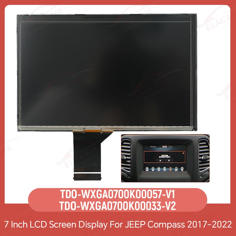 

7-inch TD0-WXGA0700K00057-V1 TD0-WXGA0700K00033-V2 suitable for J-eep Compass 2017-2020 LCD touch screen