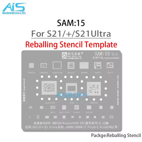 SAM15 BGA Reballing Stencil For Samsung S21 Ultra S21+ S21U SM8350 Exyn2100 CPU G998U G996U G996Z Flip3 Flip3z Flod3 w22 Tin Net
