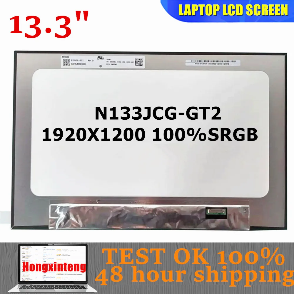 N133JCG-GT2 REV C1 Original NEW 13.3INCH 16:10 1920x1200 IPS 100% SRGB 30PINS 400NITS LAPTOP SCREEN FOR Monitors NON-TOUCH