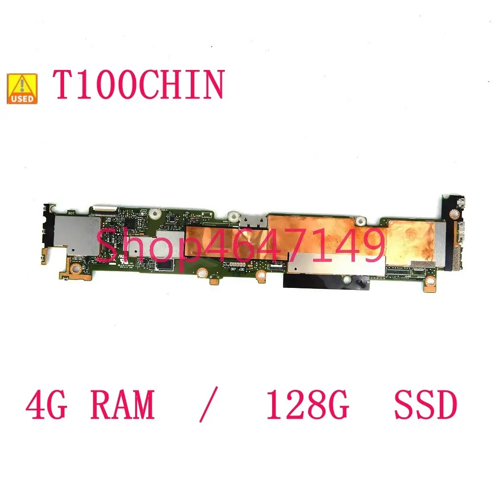 

T100CHIN Z3795 CPU 4GB RAM 128G SSD Tablet Motherboard For ASUS T100CHIN T100C T100CH T100CHI Mainboard 100% OK Used