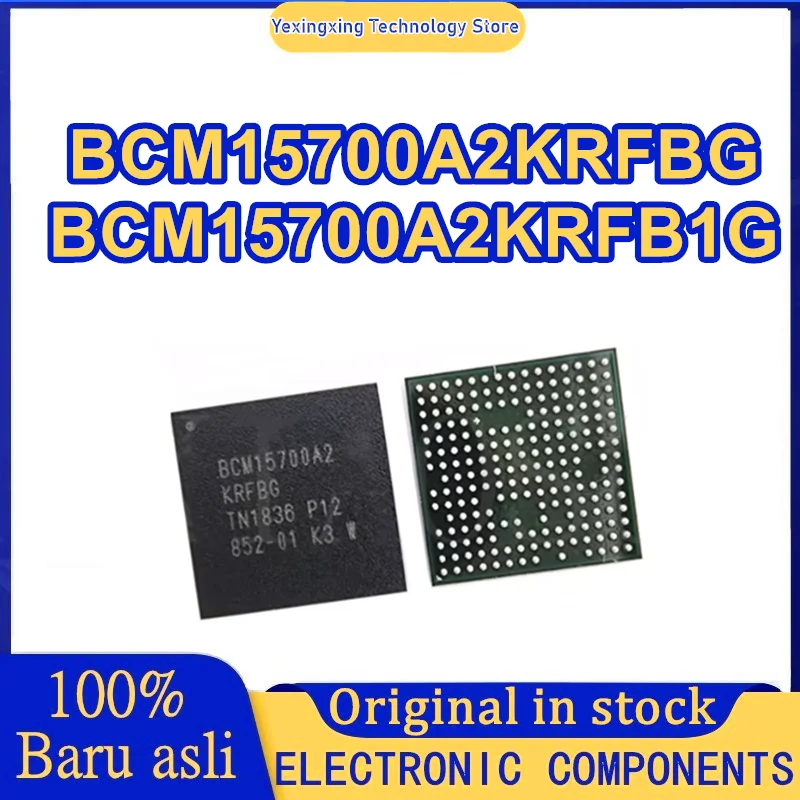 BCM15700A2KRFBG BCM15700A2KRFB1G BCM15700A2 KRFBG BCM15700A2 KRFB1G BGA IC chipset New Original in stock