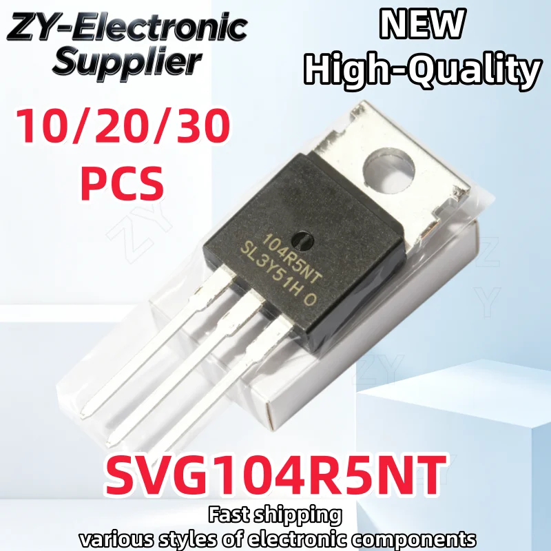 【10/30PCS】TO-220 Brand New 104R5NT SVG104R5NT 120A 100V MOS Field effect transistor In Stock