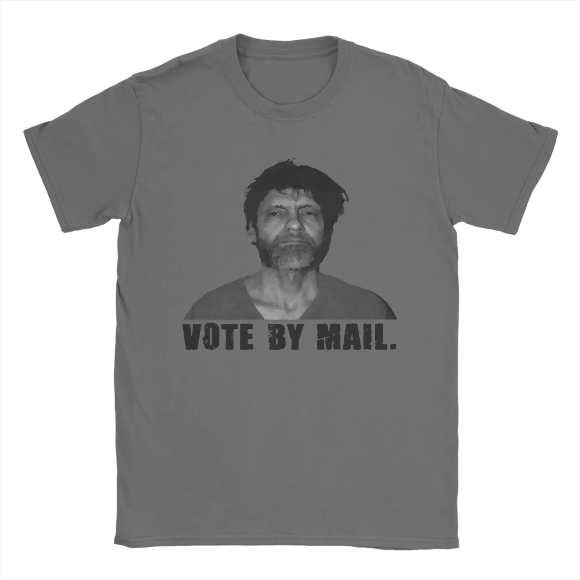 Vote By Mail Ted Kaczynski T Shirt 100% Cotton Vintage T-Shirt Crew Neck  Tee Shirt Short Sleeve Clothes Graphic Printed