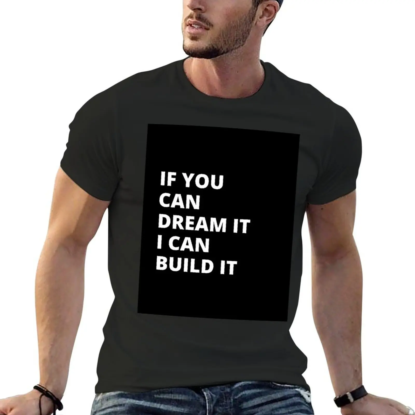 

If you can dream it I can build It T-Shirt vintage graphic tee plus size clothes mens clothing