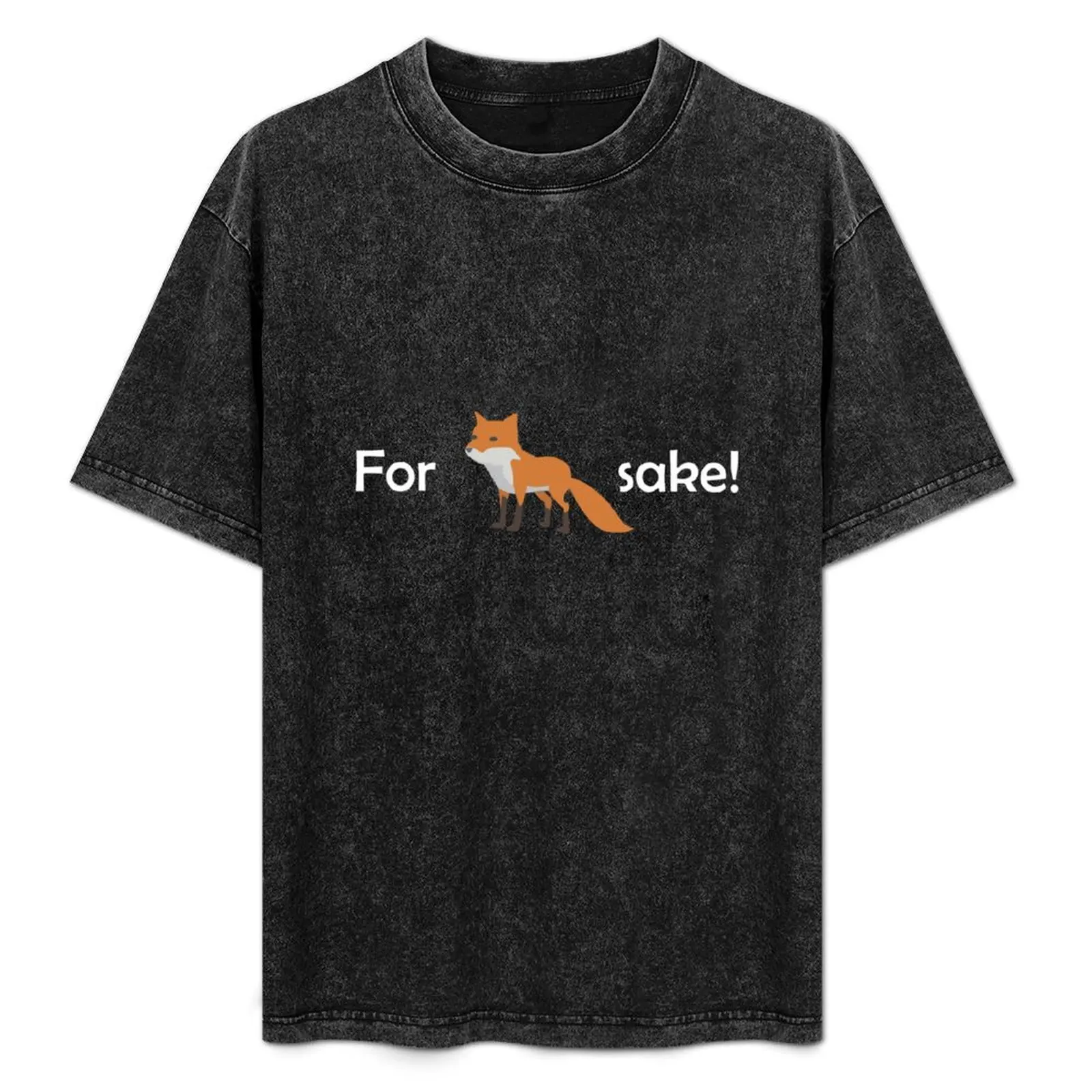 FFS - For Fox Sake! T-Shirt tees man t shirt Short sleeve tee mens clothes