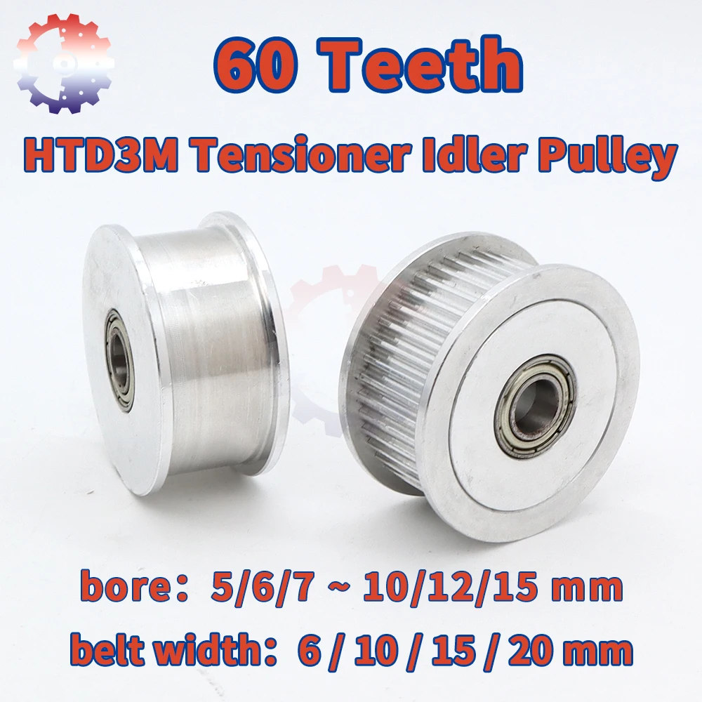 60Teeth HTD 3M Tensioner Idler 60T Bearing Guide 3M Pulley 3M Belt Pulley 6/10/15/20mm 3M Synchronous Wheel HTD3M Idler 60 Teeth