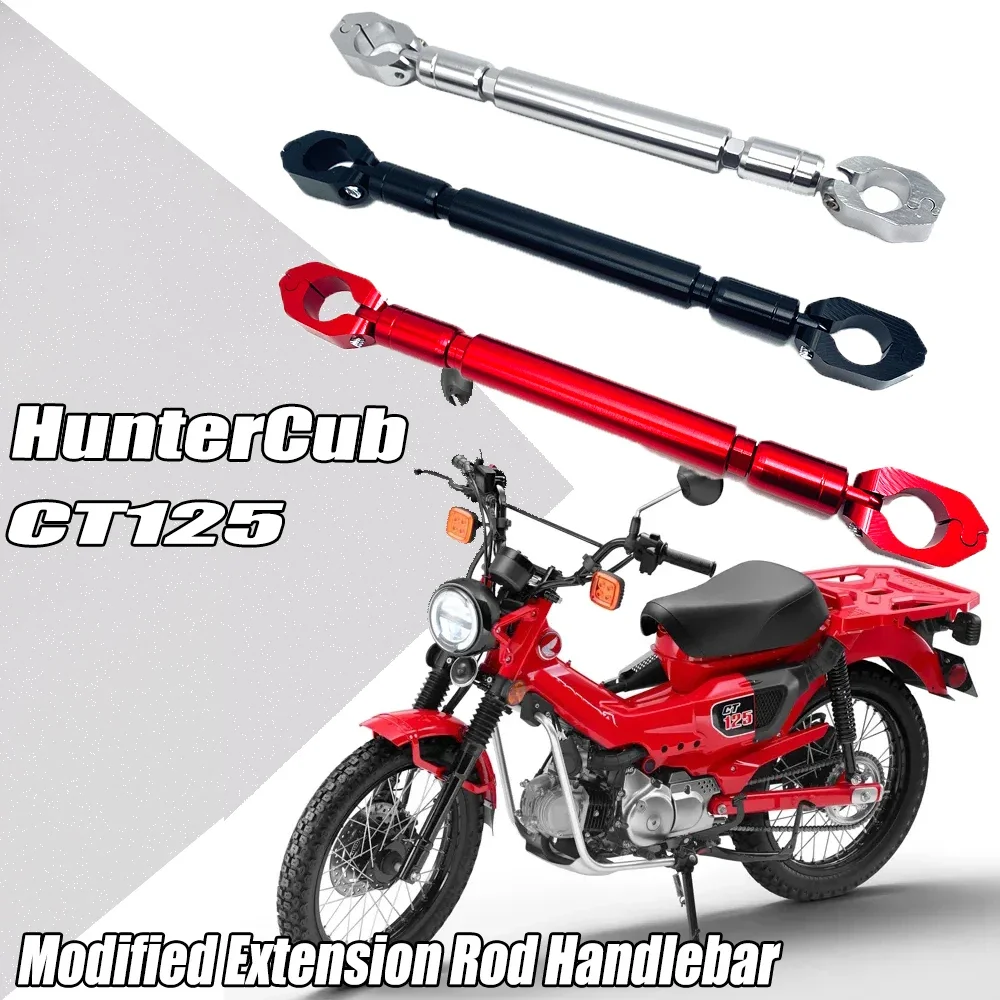 

For Honda CT125 Motorcycle Modified Extension Rod Handlebar Mobile Phone Navigation Fixed Bracket Faucet Balance Bar HunterCub