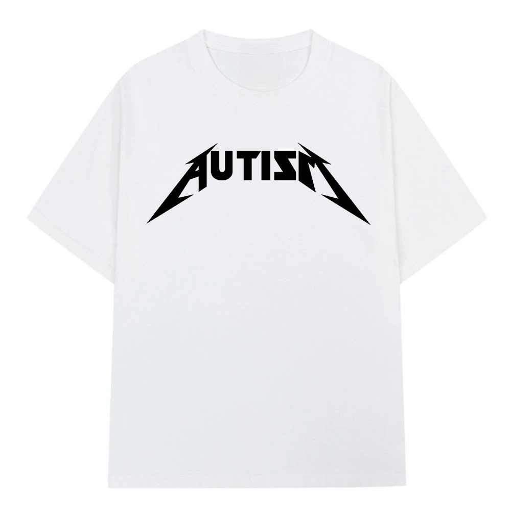 Autism Metal Rock Meme T-shirt Men Women Fashion Hip Hop Short Sleeve Oversized T-shirts 100% Cotton Comfort T Shirts Streetwear