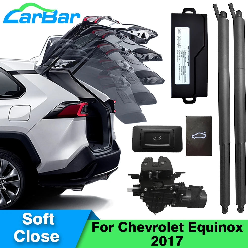 Carbar Auto Tail Lift Gate For Chevrolet Equinox 2017 Car Trunk Auto Open Close Kit Electric Tailgate Smart Lifting Intelligent