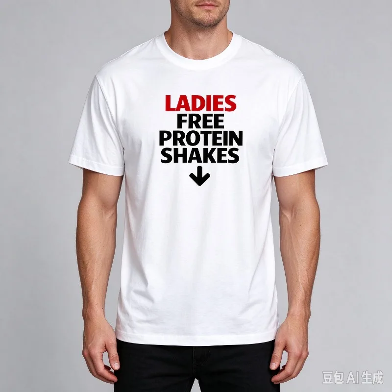 LADIES FREE PROTEIN SHAKES Men T-Shirt Funny Fitness Gym Graphic Print Modal Soft Casual Workout Bodybuilding Daily Wear Top
