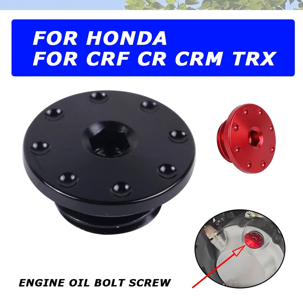

For Honda CRF1000L CRF250L CR 125 CRF 150 250 R 450 X CRM 250 AR TRX 450 RX CR500R Accessories Engine Oil Bolt Filler Cap Screw