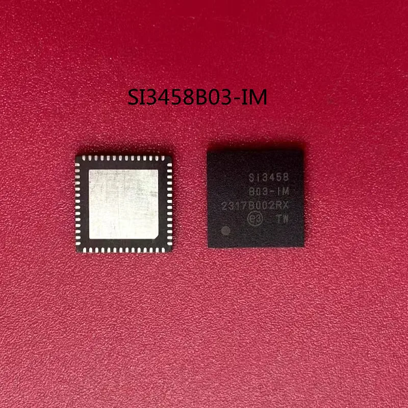 

1pcs/lot New Original SI3458B03-IM SI3458-B03-IM SI3458 Si3458 QFN-56 Chipset In stock!