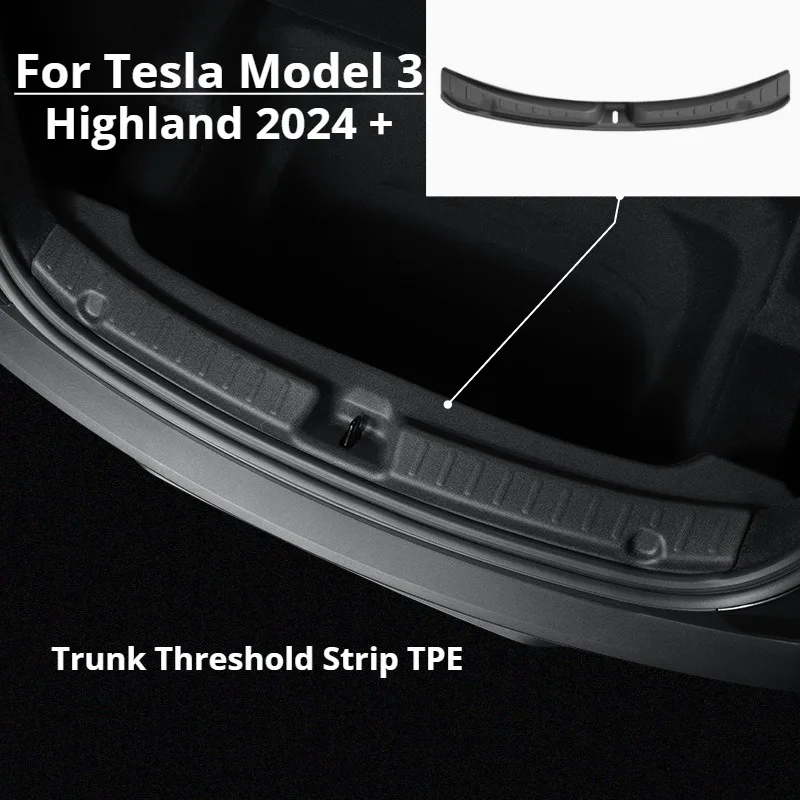 TPE Trunk Threshold Sill Strip Protector Lid For Tesla Model 3 Highland 2024 Back Sill Anti‑Scratch Anti‑Collision  Accessories