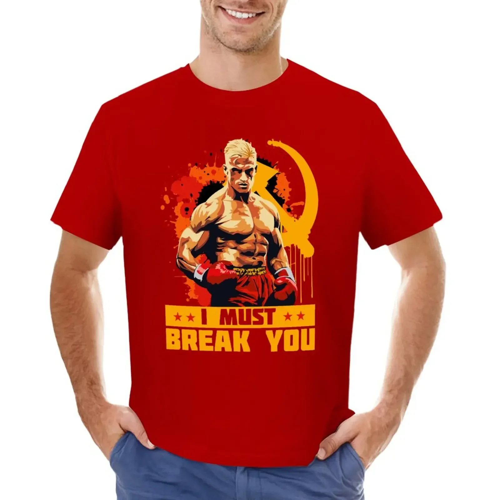 

Ivan Drago - I Must Break You Quote T-shirt sublime Blouse Men's cotton t-shirt