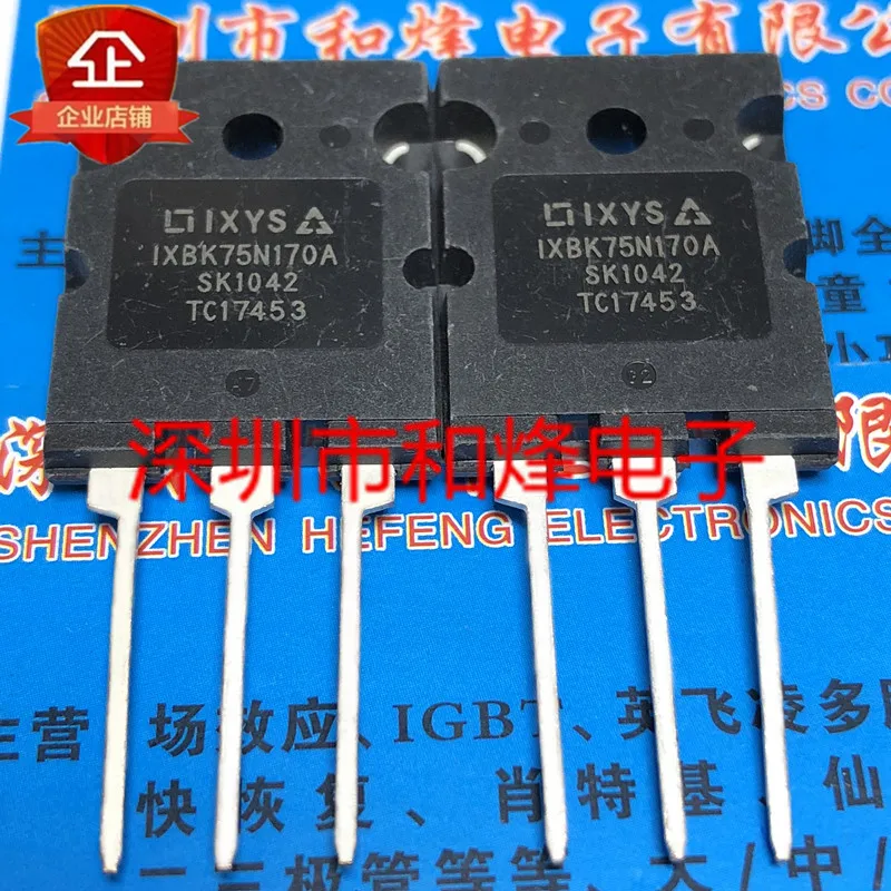 

5PCS-10PCS IXBK75N170A TO-264 1700V 75A NEW AND ORIGINAL ON STOCK