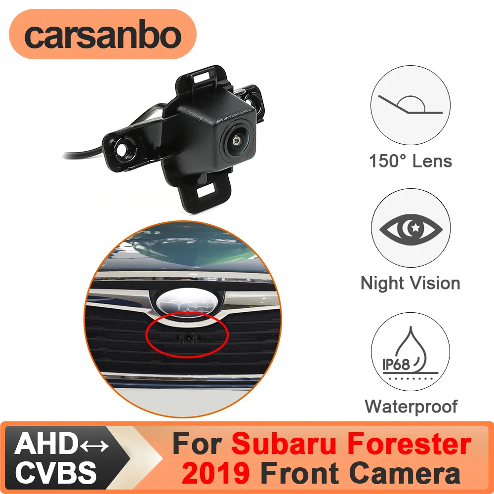 

Carsanbo For Subaru Forester 2019 Car Front View Camera CVBS AHD Switch 150° Night Vision Fisheye Lens Waterproof Vehicle Camera