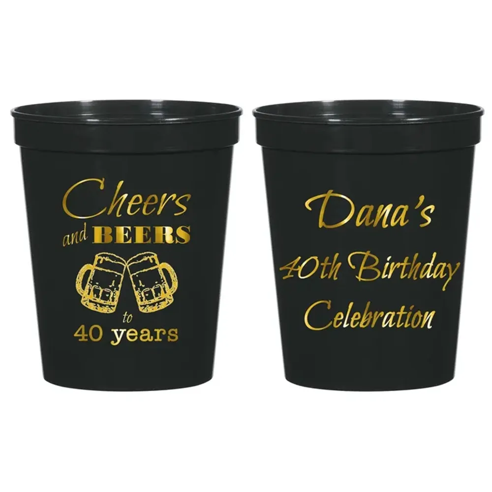 Custom Cups, Cheers & Beers to 40 Years, Personalized Plastic Cups, Personalized Party Cups, Stadium Cups, 40th Birthday, 30th,