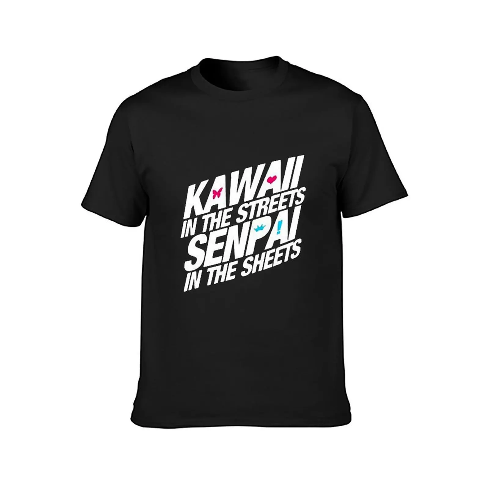 Kawaii on the street senpai in the sheets T-Shirt plain oversized mens plain t shirts