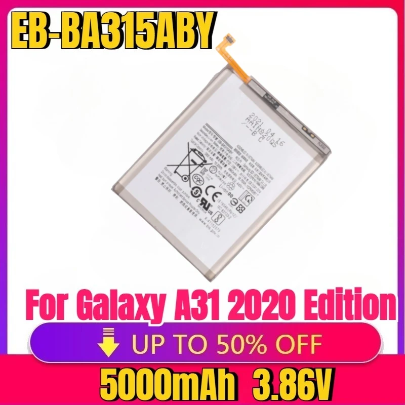 New High Quality Battery EB-BA315ABY for Galaxy A31 2020 Edition SM-A315F/DS SM-A315G/DS 4G A325F A22 4G Batteries 5000mAh