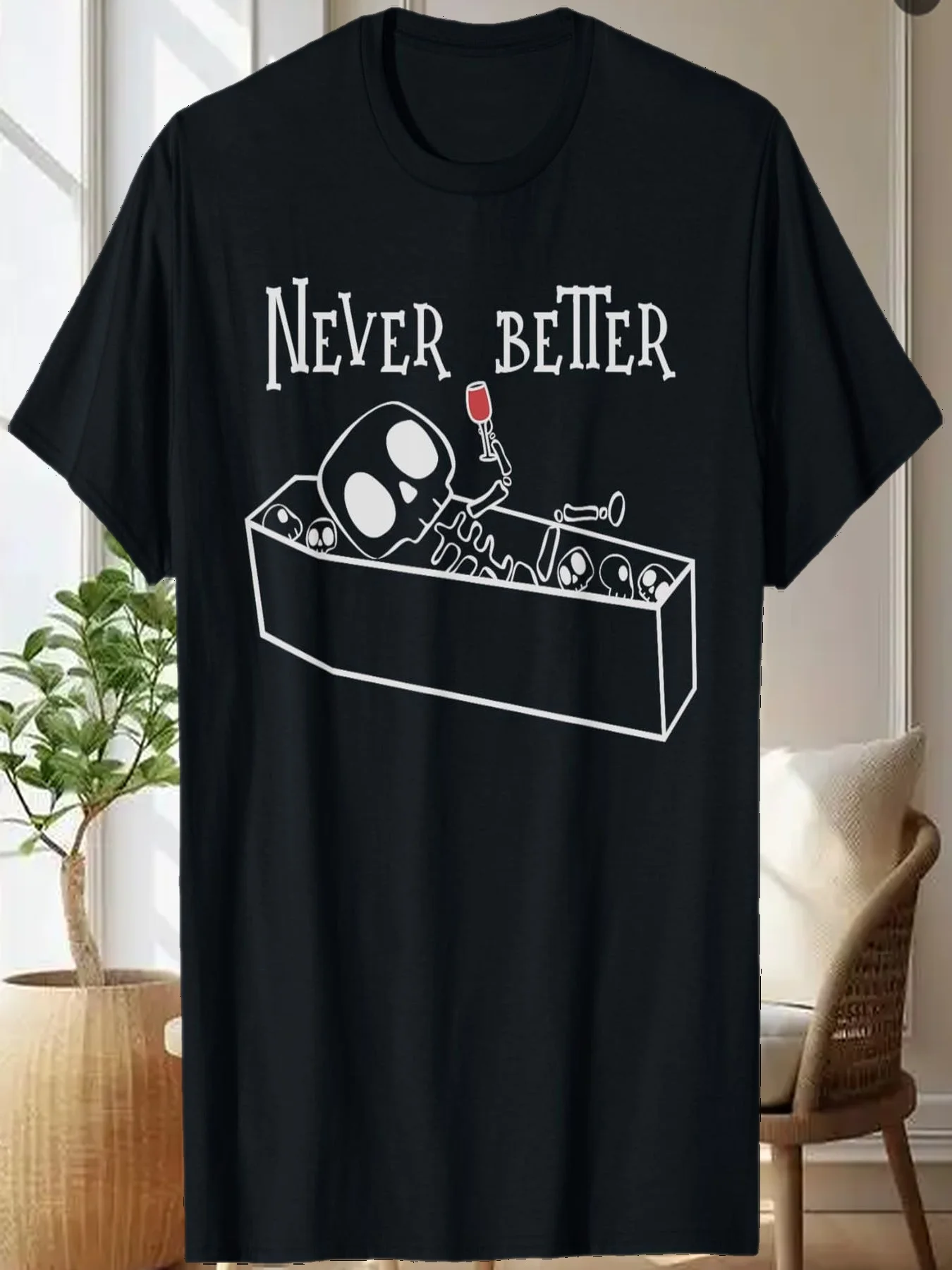 

Never Better Skull Skeleton In The Coffin Halloween T-Shirt