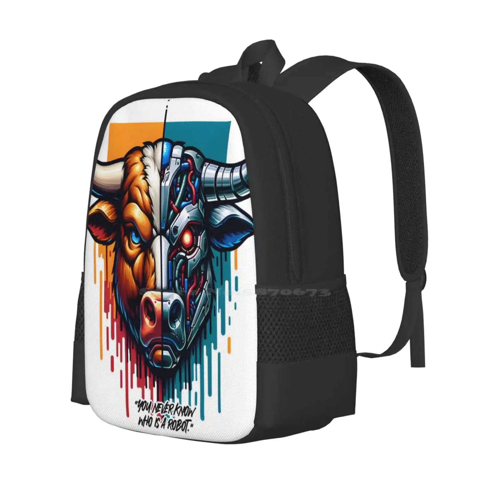 You Never Know, Bull Is A Robot. T-Shirt Hot Sale Schoolbag Backpack Fashion Bags Cybernetic Bull Mechanical Bovine Futuristic